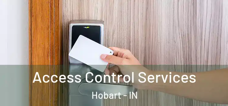 Access Control Services Hobart - IN
