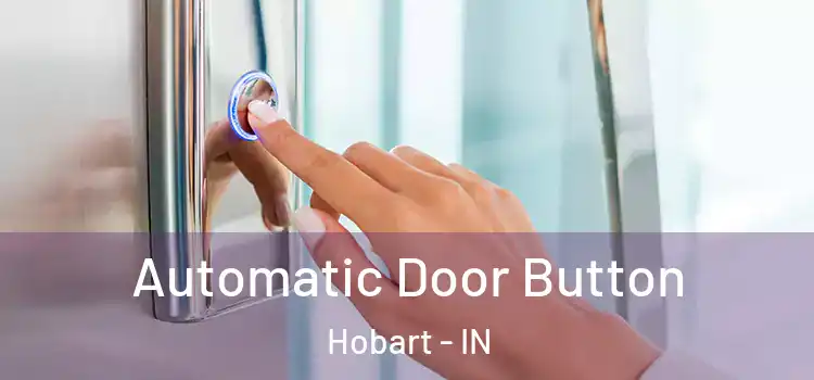  Automatic Door Button Hobart - IN