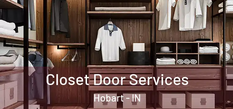  Closet Door Services Hobart - IN