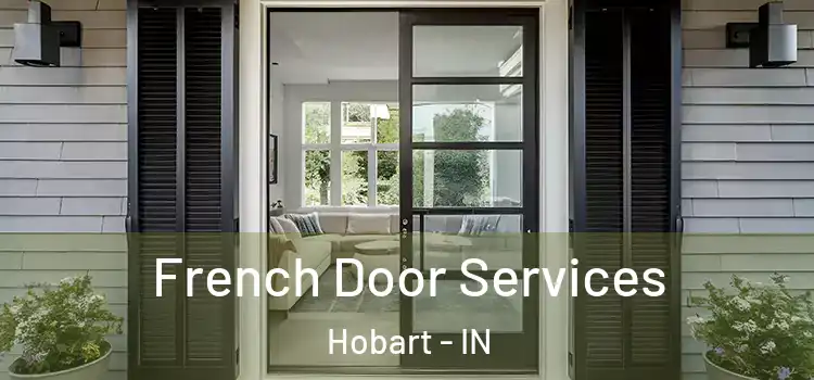  French Door Services Hobart - IN