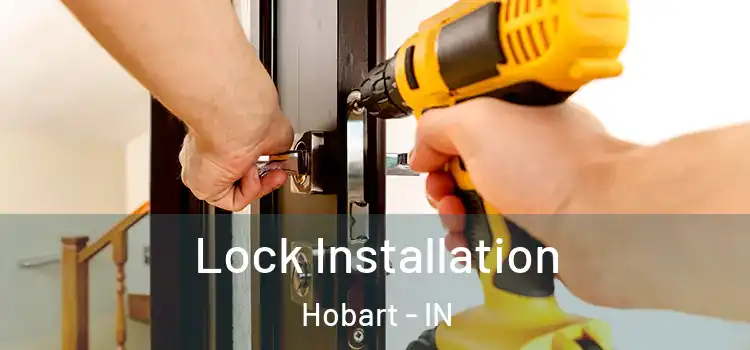 Lock Installation Hobart - IN