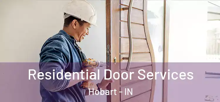  Residential Door Services Hobart - IN