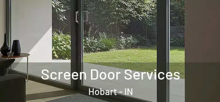  Screen Door Services Hobart - IN